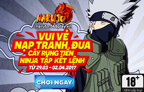 [Naruto] Chuỗi hoạt động tháng 3 “NIỀM VUI”