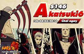 [Naruto]10h ngày 08/05 : Ra mắt máy chủ S146.Akatsuki6