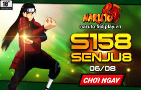 [Naruto] 10h ngày 06/08 : Ra mắt máy chủ S158.Senju8