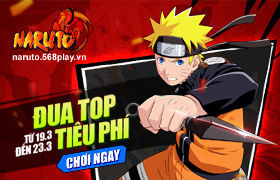 [Naruto]Hoạt động tháng 3 đợt 4 - Vui Vẻ