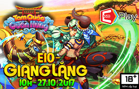 [Tam Quốc Quần Hùng]10h00 ngày 27/10 Ra mắt máy chủ E10 - Giang Lăng