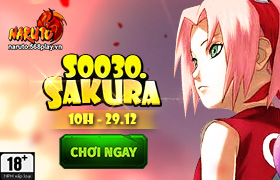 [Naruto]10h ngày 29/12 : Ra mắt máy chủ S0030.Sakura
