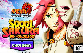[Naruto]10h ngày 06/08 : Ra mắt máy chủ S0001.Sakura