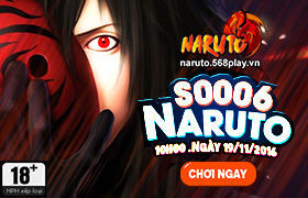 [Naruto] Ngày 19/11/2016 mở server mới S0006.Naruto