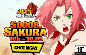 [Naruto]10h ngày 10/09 : Ra mắt máy chủ S0008.Sakura