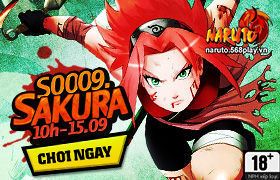 [Naruto]10h ngày 15/09 : Ra mắt máy chủ S0009.Sakura