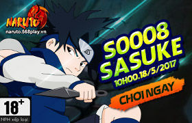 [Naruto] Ngày 18/05/2017 mở server mới S0008.SaSuKe