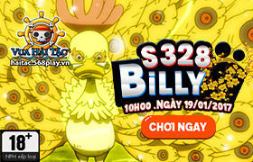 [Vua Hải Tặc] 10h00 ngày 19/01: Ra mắt máy chủ S328 - Billy