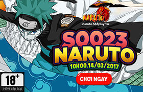 [Naruto] Ngày 09/03/2017 mở server mới S0023.Naruto