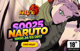 [Naruto] Ngày 24/03/2017 mở server mới S0025.Naruto