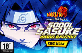 [Naruto] Ngày 08/04/2017 mở server mới S0001.SaSuKe